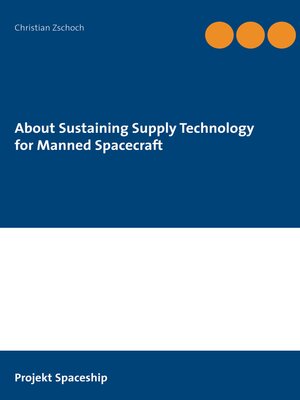 cover image of About Sustaining Supply Technology for Manned Spacecraft